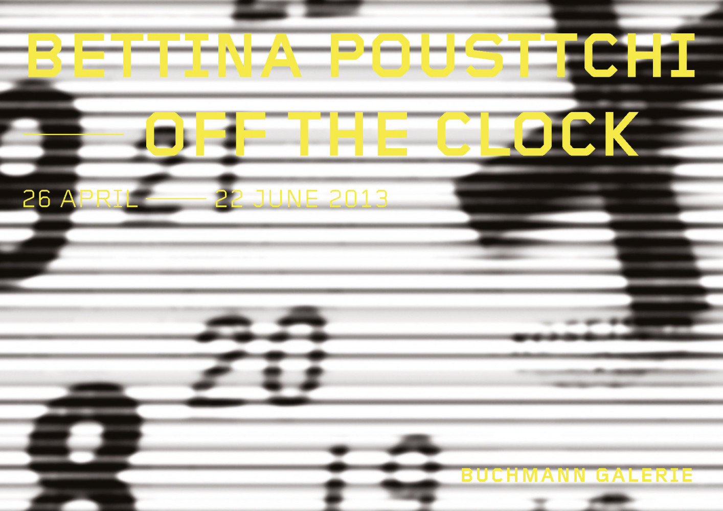 ‘Bettina Pousttchi – Off the Clock’