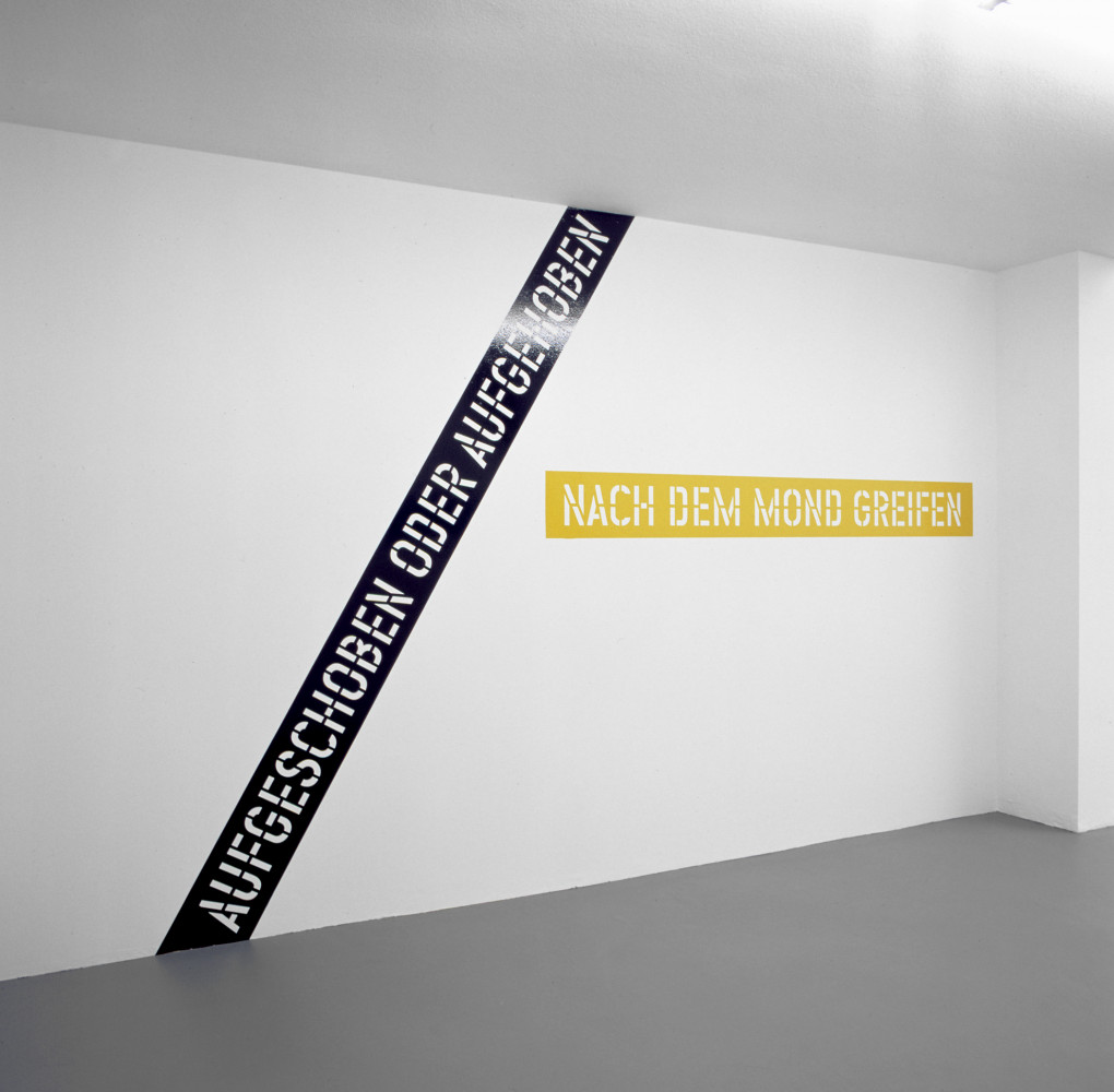 Lawrence Weiner, ‘AUFGESCHOBEN ODER AUFGEHOBEN NACH DEM MOND GREIFEN PUT ASIDE OR PUT AWAY REACHING FOR THE MOON’, Installation view, Buchmann Galerie Köln, 2002